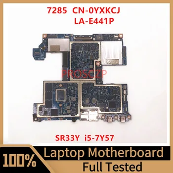 CN-0YXKCJ 0YXKCJ YXKCJ Материнская Плата Для ноутбука DELL Latitude 7285 Материнская Плата LA-E441P С процессором SR33Y I5-7Y57 100% Полностью Работает Хорошо